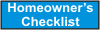 Button:  Homeowner's Checklist