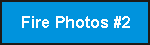 Fire Photos #2