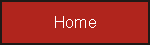 Button:  Home